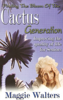 Cactus Generation : Improving the Quality of Life for Seniors