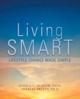 Living Smart : Lifestyle Change Made Simple