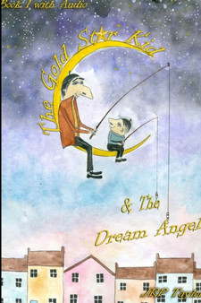 The Gold Star Kid & The Dream Angel