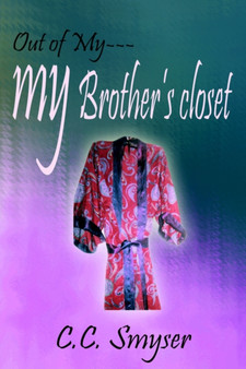 Out of My---my Brother's Closet