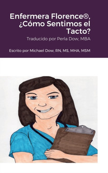 Enfermera Florence(R), ?Como Sentimos el Tacto?