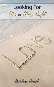 Looking For Mr. or Mrs. Right