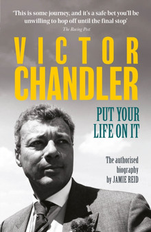 Victor Chandler : Put Your Life On It by Victor Chandler - Paperback