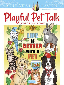 Creative Haven Playful Pet Talk Coloring Book by Jo Taylor - Paperback