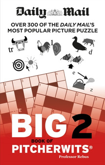 Daily Mail Big Book of Pitcherwits 2 by The Daily Mail DMG Media Ltd - Paperback