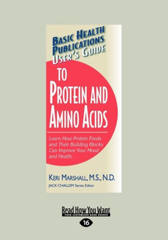 User's Guide to Protein and Amino Acids