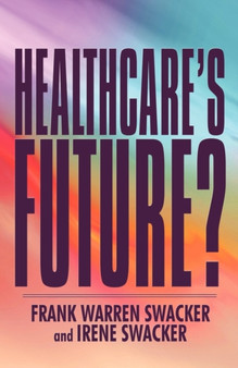 Healthcare's Future?