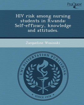 HIV Risk Among Nursing Students in Rwanda: Self-Efficacy