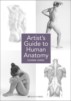 Artist's Guide to Human Anatomy by Giovanni Civardi - Paperback