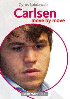 Carlsen : Move by Move by Cyrus Lakdawala - Paperback