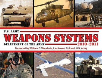 U.S. Army Weapons Systems 2010-2011