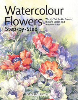Watercolour Flowers Step-by-Step by Wendy Tait - Paperback