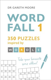 Word Fall 1 : 350 puzzles inspired by Wordle by Dr.Gareth Moore - Paperback