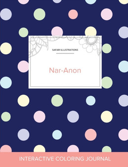 Adult Coloring Journal : Nar-Anon (Safari Illustrations, Polka Dots)