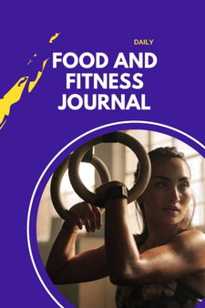 Daily Food and Fitness Journal for Women : Unique 90 Days Food and Exercise Tracker. Daily Food and Workout Journal for Women with 90 Days Meal and Activity Tracker. Weight Loss and Wellness Diary Org
