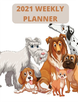 2021 weekly planner : 2021 Planner Weekly: January to December