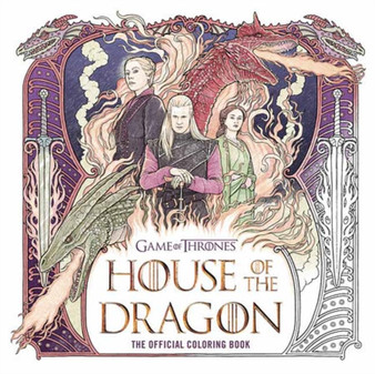 House of the Dragon: The Official Coloring Book by Random House Worlds - Paperback