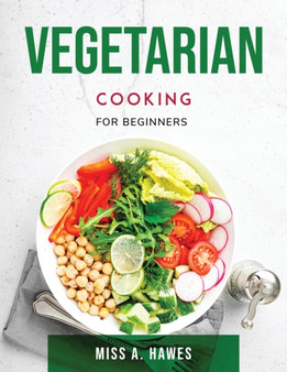 Vegetarian Cooking : For Beginners