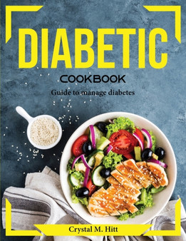Diabetic Cookbook : Guide to manage diabetes