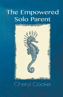 The Empowered Solo Parent