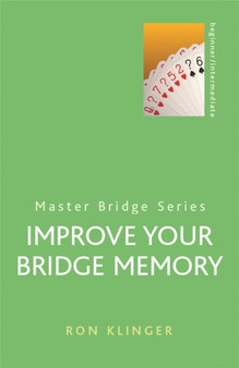 Improve Your Bridge Memory by Ron Klinger - Paperback