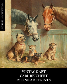 Vintage Art : Carl Reichert: 25 Fine Art Prints: Animal Ephemera for Framing, Collage and Decoupage by Vintage Revisited Press - Paperback