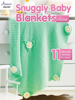 Snuggly Baby Blankets to Crochet : 11 Adorable Blankets for Baby! by Annie's Crochet - Paperback