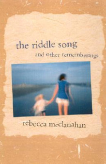 The Riddle Song and Other Mysteries