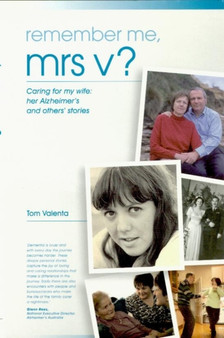 Remember Me, Mrs V : Caring for My Wife: Her Alzheimer's and Others Stories