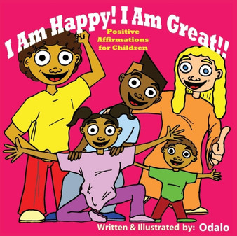I Am Happy, I Am Great!