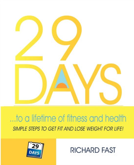 29 DAYS ... to a Lifetime of Fitness and Health