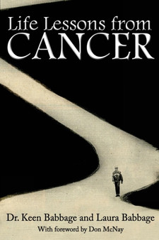 Life Lessons from Cancer