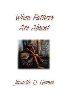 When Fathers Are Absent