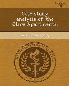 Case Study Analysis of the Clare Apartments