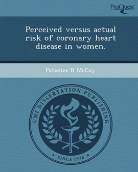 Perceived Versus Actual Risk of Coronary Heart Disease in Women