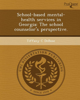 School-Based Mental-Health Services in Georgia: The School Counselor's Perspective