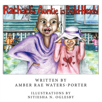 Rachael's Auntie Is Bald-Headed
