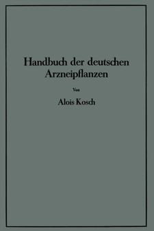 Handbuch der Deutschen Arzneipflanzen