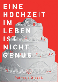 Eine Hochzeit im Leben ist nicht genug