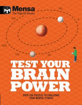 Mensa - Test Your Brainpower : Over 350 puzzles to challenge your mental fitness by Mensa Ltd - Paperback