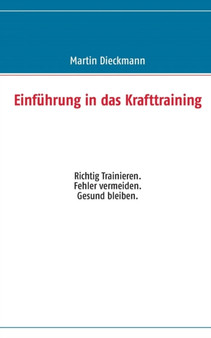 Einfuhrung in Das Krafttraining