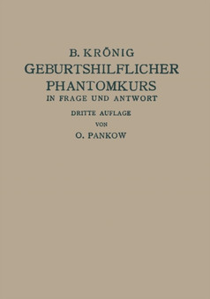 Geburtshilflicher Phantomkurs in Frage und Antwort
