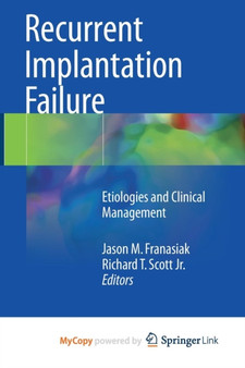 Recurrent Implantation Failure : Etiologies and Clinical Management