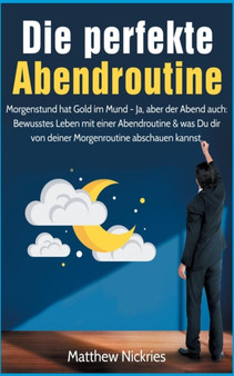 Die Perfekte Abendroutine