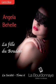 La Fille Du Boudoir (La Societe - Tome 6)