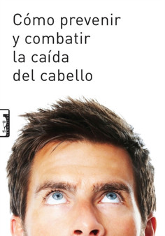 Como prevenir y combatir la caida del cabello