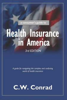 Health Insurance in America : a consumer's guide : 1