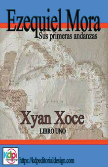 Ezequiel Mora sus primeras andanzas : 1