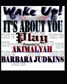 Wake Up! It's All About You : Play