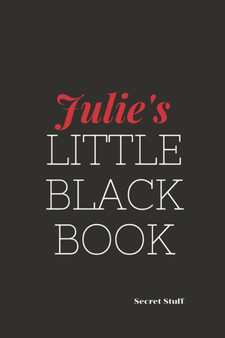Julie's Little Black Book. : Julie's Little Black Book. : 5